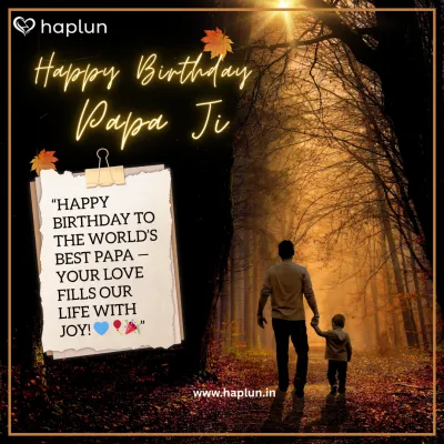 Happy Birthday Papa Ji